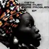 Msithi - More Music More Problem EP